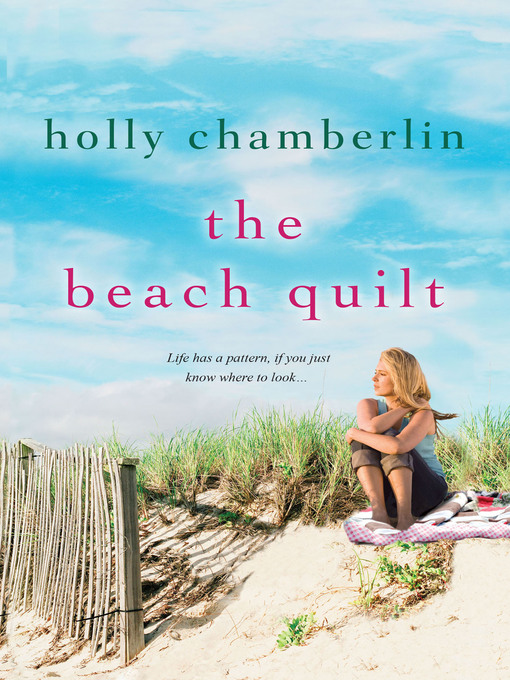 Title details for The Beach Quilt by Holly Chamberlin - Wait list